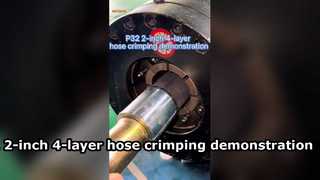 P32 2-Zoll-4-Lagen-Schlauchcrimpdemonstration